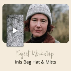 Project Workshop | Inis Beg Hat And Mitts(Project Workshop Inis Beg Hat And Mitts)