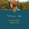 Autumn Seasons Club 2024 | Digital Option(Autumn Seasons Club 2024 Digital Option) -Stolen Yarn Store SeasonsDigital2