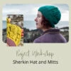 Project Workshop | Sherkin Hat And Mitts(Project Workshop Sherkin Hat And Mitts) 1 Project Workshop | Sherkin Hat And Mitts(Project Workshop Sherkin Hat And Mitts) -Stolen Yarn Store sherkin